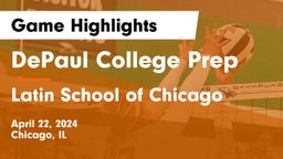 DePaul College Prep vs Latin School of Chicago Game Highlights - April 22, 2024