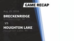 Recap: Breckenridge  vs. Houghton Lake  2016