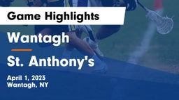 Wantagh  vs St. Anthony's  Game Highlights - April 1, 2023