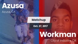 Matchup: Azusa vs. Workman  2017