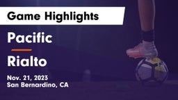 Pacific  vs Rialto  Game Highlights - Nov. 21, 2023
