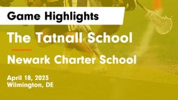 The Tatnall School vs Newark Charter School Game Highlights - April 18, 2023