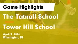 The Tatnall School vs Tower Hill School Game Highlights - April 9, 2024