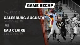 Recap: Galesburg-Augusta  vs. Eau Claire  2015