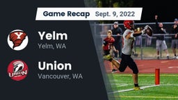 Recap: Yelm  vs. Union  2022