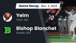 Recap: Yelm  vs. Bishop Blanchet  2022