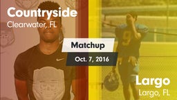 Matchup: Countryside vs. Largo  2016