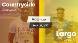 Matchup: Countryside vs. Largo  2017