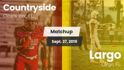 Matchup: Countryside vs. Largo  2019