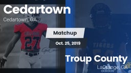 Matchup: Cedartown vs. Troup County  2019