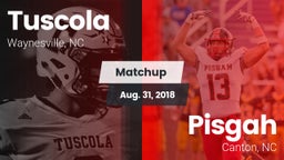 Matchup:  Tuscola  vs. Pisgah  2018