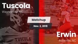 Matchup:  Tuscola  vs. Erwin  2018