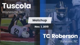 Matchup:  Tuscola  vs. TC Roberson  2019