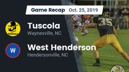 Recap:  Tuscola  vs. West Henderson  2019