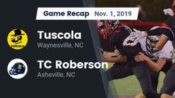 Recap:  Tuscola  vs. TC Roberson  2019