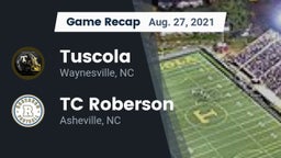 Recap:  Tuscola  vs. TC Roberson  2021