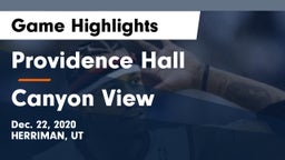 Providence Hall  vs Canyon View  Game Highlights - Dec. 22, 2020