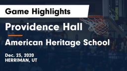 Providence Hall  vs American Heritage School Game Highlights - Dec. 23, 2020