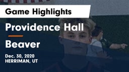 Providence Hall  vs Beaver  Game Highlights - Dec. 30, 2020