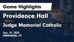Providence Hall  vs Judge Memorial Catholic  Game Highlights - Jan. 19, 2023