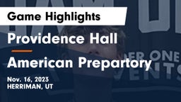 Providence Hall  vs American Prepartory  Game Highlights - Nov. 16, 2023