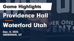 Providence Hall  vs Waterford Utah Game Highlights - Dec. 8, 2023