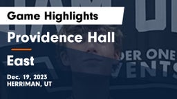 Providence Hall  vs East  Game Highlights - Dec. 19, 2023