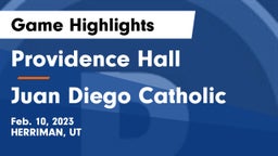 Providence Hall  vs Juan Diego Catholic  Game Highlights - Feb. 10, 2023