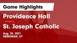 Providence Hall  vs St. Joseph Catholic  Game Highlights - Aug. 25, 2021
