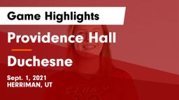 Providence Hall  vs Duchesne  Game Highlights - Sept. 1, 2021