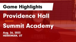 Providence Hall  vs Summit Academy  Game Highlights - Aug. 26, 2023