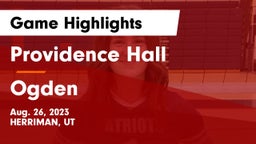 Providence Hall  vs Ogden  Game Highlights - Aug. 26, 2023