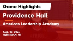 Providence Hall  vs American Leadership Academy  Game Highlights - Aug. 29, 2023