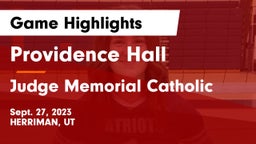 Providence Hall  vs Judge Memorial Catholic  Game Highlights - Sept. 27, 2023