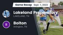 Recap: Lakeland Preparatory vs. Bolton  2023