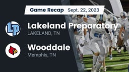 Recap: Lakeland Preparatory vs. Wooddale  2023