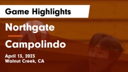 Northgate  vs Campolindo  Game Highlights - April 13, 2023