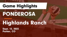 PONDEROSA  vs Highlands Ranch  Game Highlights - Sept. 12, 2023
