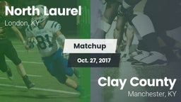 Matchup: North Laurel vs. Clay County  2017