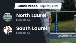 Recap: North Laurel  vs. South Laurel  2021