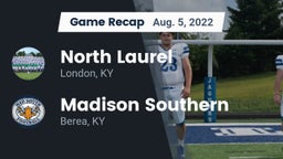 Recap: North Laurel  vs. Madison Southern  2022