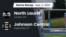 Recap: North Laurel  vs. Johnson Central  2022