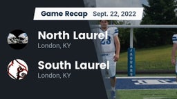 Recap: North Laurel  vs. South Laurel  2022
