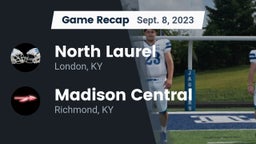 Recap: North Laurel  vs. Madison Central  2023