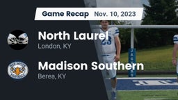 Recap: North Laurel  vs. Madison Southern  2023
