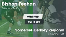 Matchup: Bishop Feehan vs. Somerset-Berkley Regional  2016