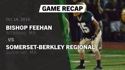 Recap: Bishop Feehan  vs. Somerset-Berkley Regional  2016