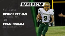 Recap: Bishop Feehan  vs. Framingham  2016