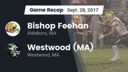 Recap: Bishop Feehan  vs. Westwood (MA)  2017