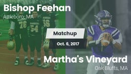 Matchup: Bishop Feehan vs. Martha's Vineyard  2017